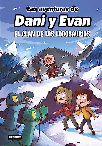 Las aventuras de Dani y Evan 8. El clan de los Lobosaurios (Hardcover)
