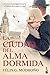 La ciudad del alma dormida (Trilogía de Bilbao)