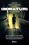 Immaturi: Los Ino...