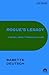 Rogue’s Legacy by Babette Deutsch