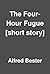 The Four-Hour Fugue