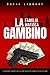 La Familia Mafiosa Gambino:...