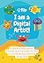 I am a Digital Artist: Crea...