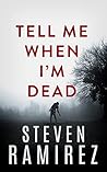 Tell Me When I'm Dead (Hellborn #1)