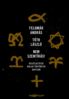 Nem Szentírás! (Hardcover)