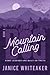 Mountain Calling (BIG-A paranormal-light shifter series)