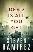 Dead Is All You Get: A Dave Pulaski Thriller