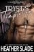 Tryst's Temptation (Wicked Winemakers: First Label Book 5)