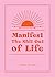 Manifest the Shit Out of Life by Lydia Levine