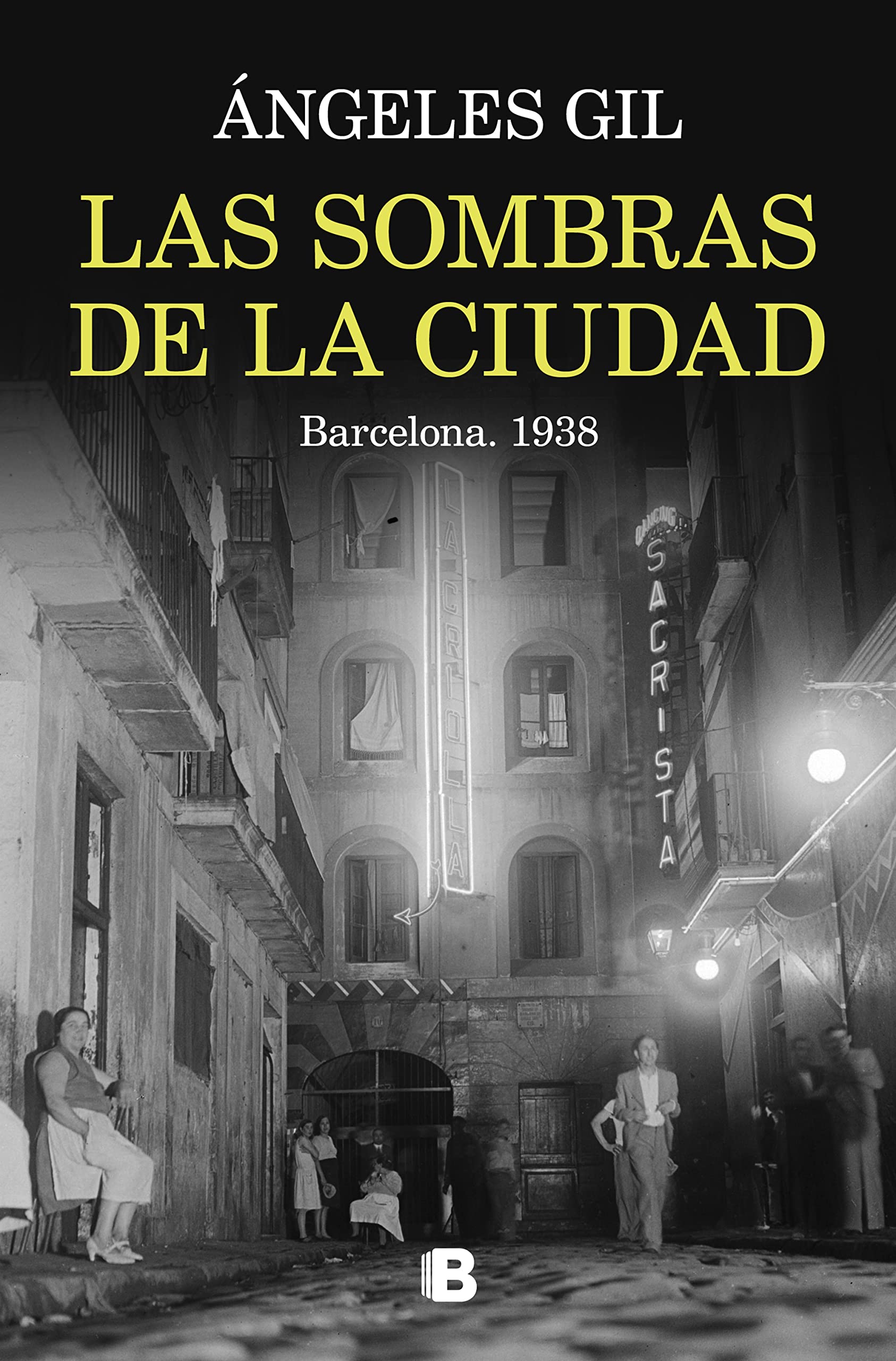 Las sombras de la ciudad. Barcelona, 1938 (Kindle Edition)