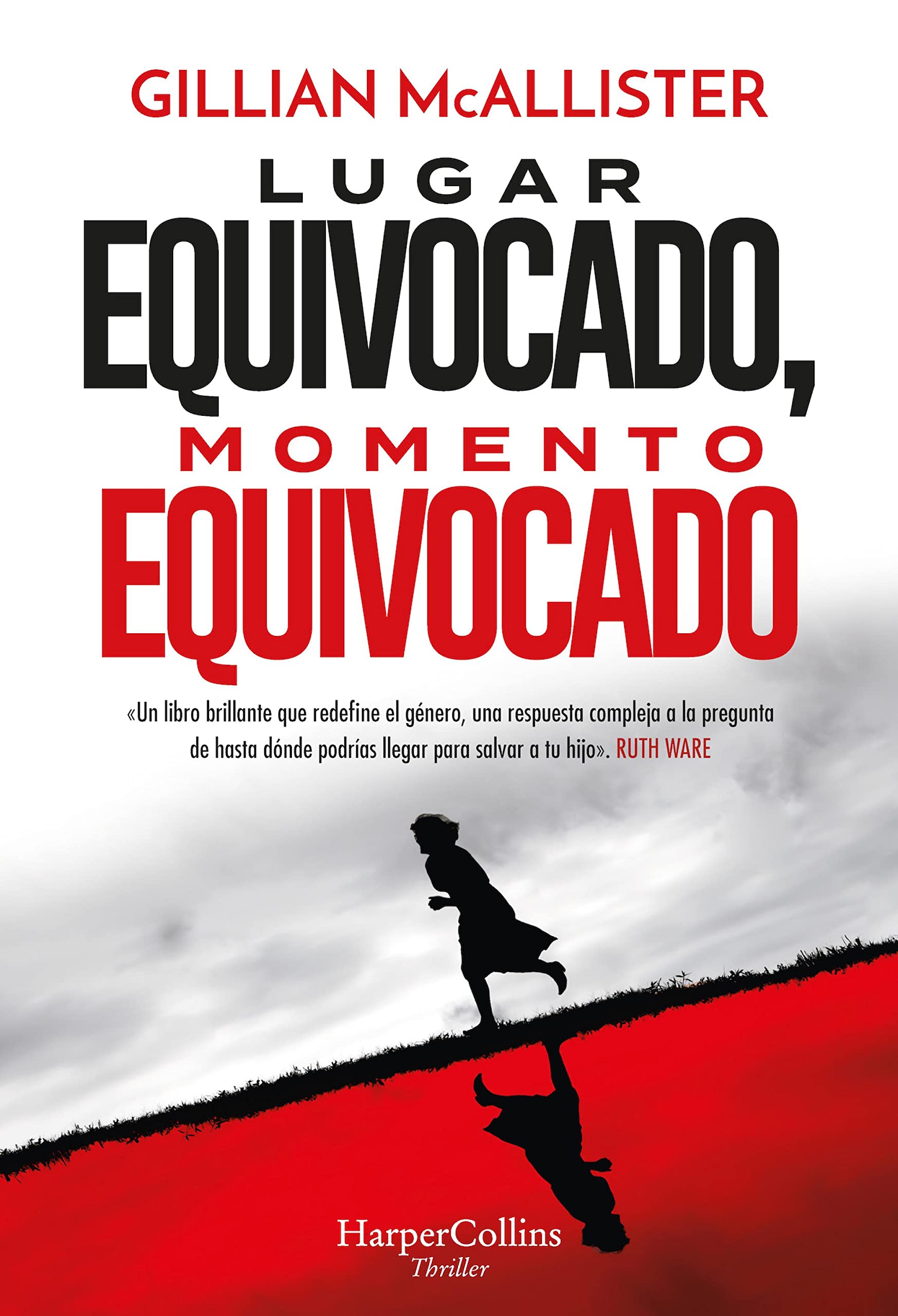Portada de Lugar equivocado, momento equivocado, de Gillian McAllister