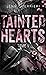 Tainted Hearts - tome 1 by Jen Guerrieri Tainted Hearts - tome 1 by Jen Guerrieri