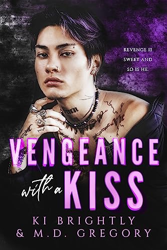 Vengeance with a Kiss (Vengeance and Payback, #1)
