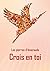 Crois en toi