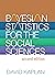 Bayesian Statistics for the Social Sciences (Methodology in the Social Sciences Series)