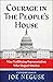 Courage in The People's Hou...