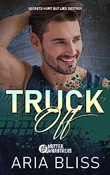 Truck Off (Mutter Brothers, #3)