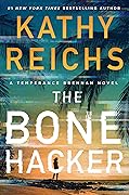 The Bone Hacker (Temperance Brennan, #22)