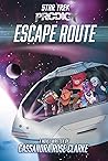 Escape Route by Cassandra Rose Clarke Escape Route by Cassandra Rose Clarke