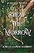 Steal the Morrow (A Classic Retold, #3)