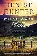 Wildflower Falls (Riverbend, #4) 