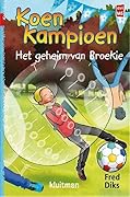 Koen Kampioen. Het geheim van Broekie