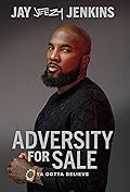 Adversity for Sale: Ya Gotta Believe 