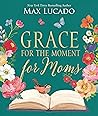 Grace for the Mom...