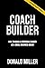 Coach Builder: How to Turn ...