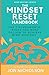 The Mindset Reset Handbook:...
