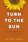 Turn to the Sun: ...