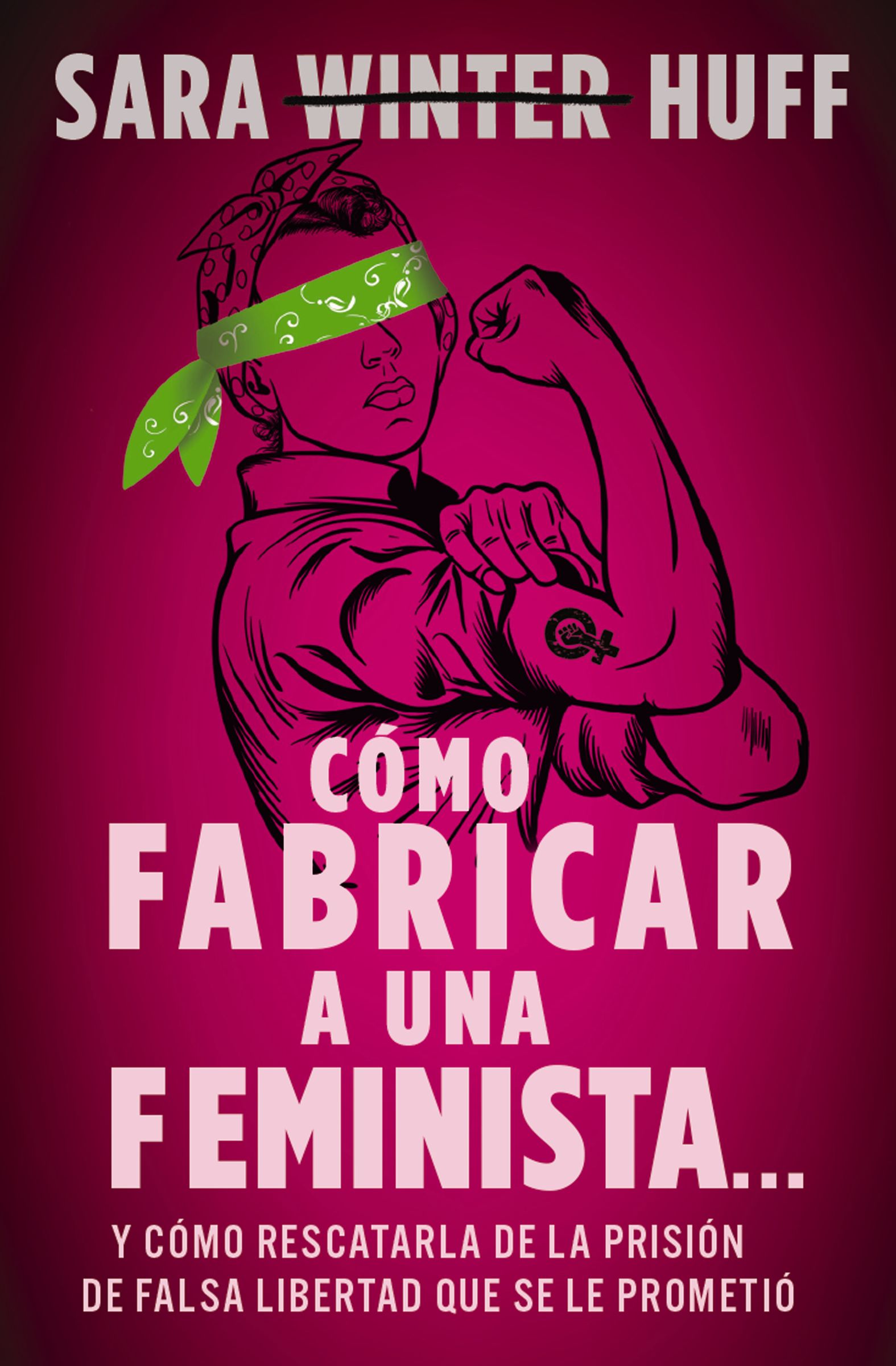 Cómo fabricar a una feminista… (Paperback)