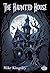 The Haunted House: An ACE A...