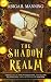 The Shadow Realm by Abigail Manning The Shadow Realm by Abigail Manning