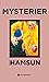 Mysterier by Knut Hamsun Mysterier by Knut Hamsun