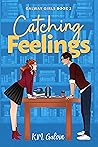 Catching Feelings (Galway Girls Book 2)