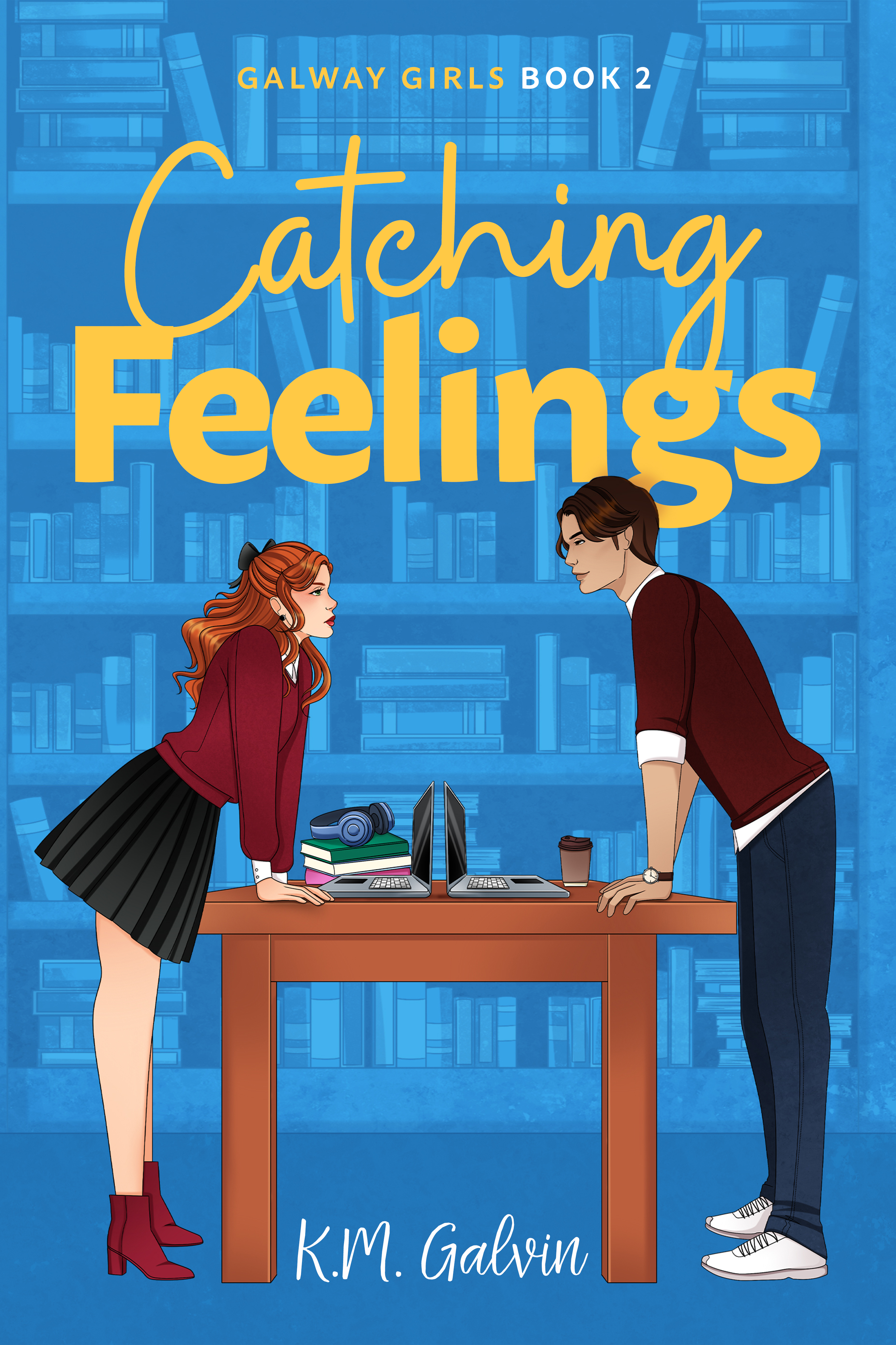 Catching Feelings (Galway Girls Book 2)
