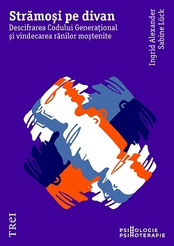 Strămoși pe divan. Descifrarea Codului Generațional și vindecarea rănilor moștenite (Paperback)