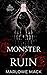 Monster Of Ruin by Marlowe Mack