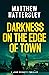 Darkness On The Edge Of Tow...