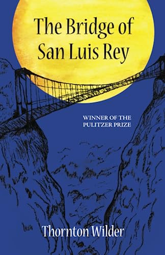 The Bridge of San Luis Rey