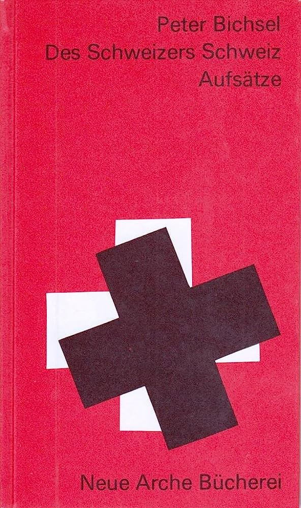 Des Schweizers Schweiz: Aufsätze (Hardcover)
