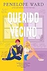 Querido vecino by Penelope Ward