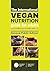 The International VEGAN NUTRITION GUIDE for adults OF THE INT... by Eric Slywitch