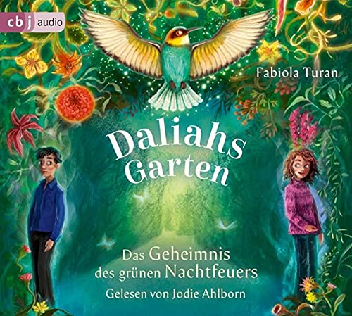 Daliahs Garten - Das Geheimnis des grünen Nachtfeuers (Audio CD)