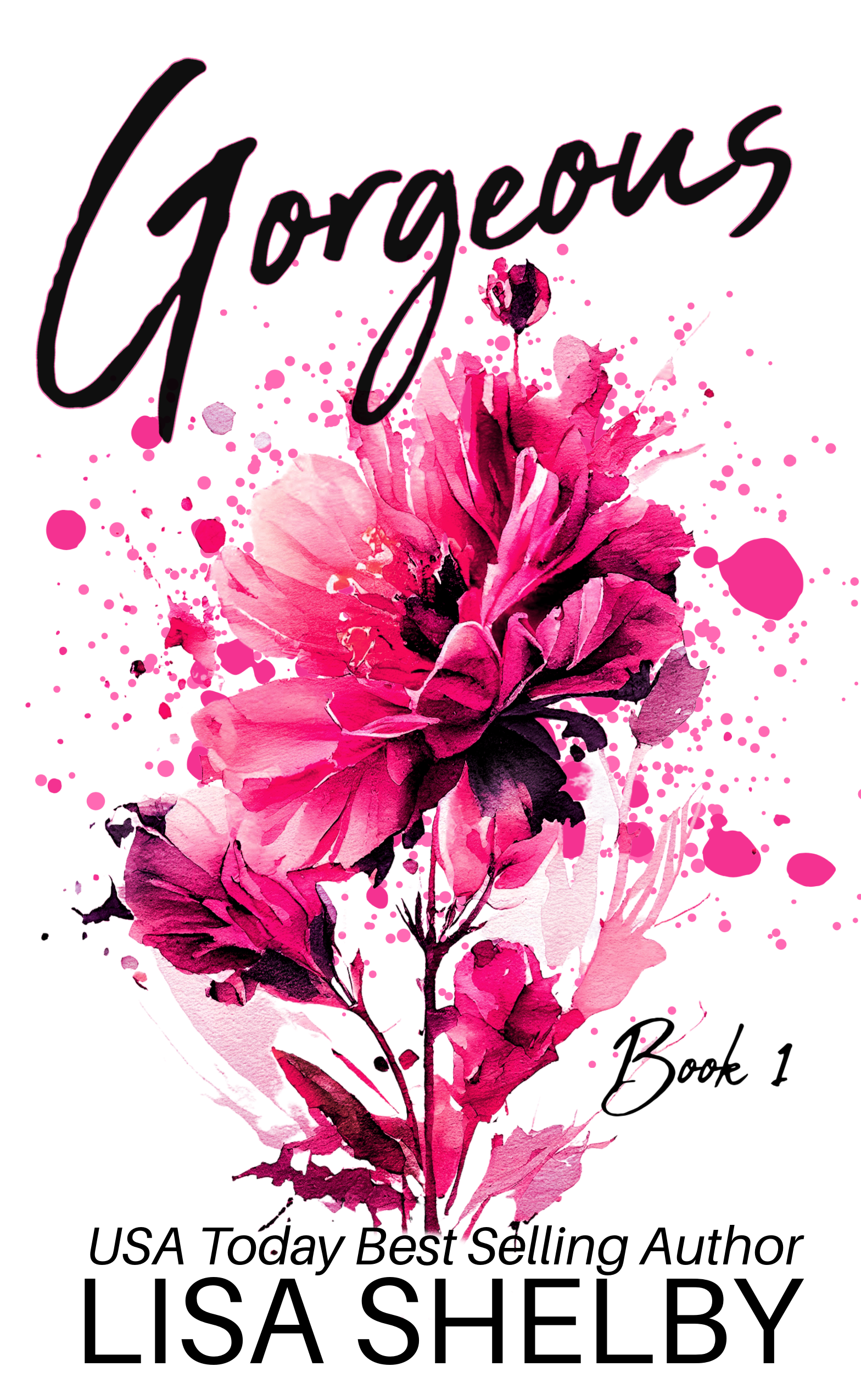 Gorgeous (The Gorgeous Duet, #1)