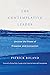 The Contemplative Leader: U...
