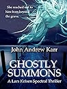 Ghostly Summons: ...