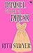 A Damsel Without A Dress (Bridesmaids Quartet Book 1)