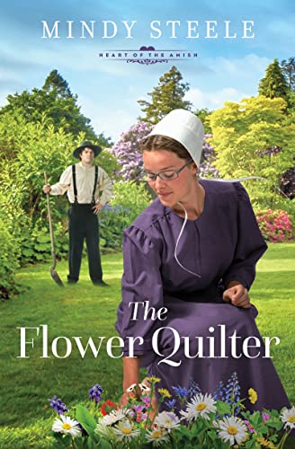 The Flower Quilter (The Heart of the Amish #1)